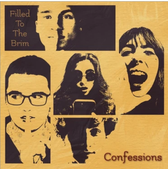 EXCLUSIVE: Filled to the Brim’s ‘Confessions’ Album Hits Hard This December